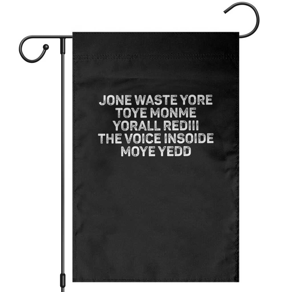 Funny Lyrics Garden Flag Jone Waste Yore Toye Toye Monme Yorall Rediii