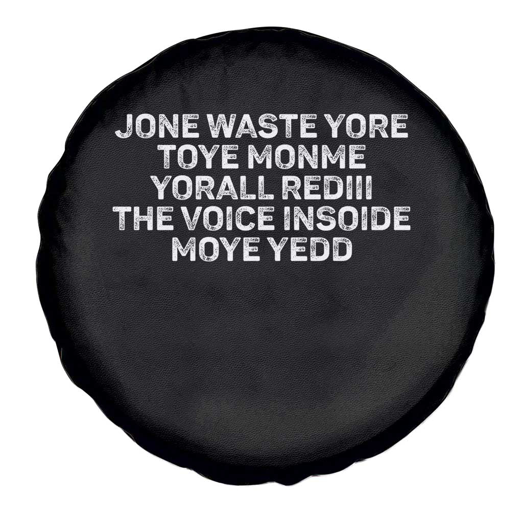 Funny Lyrics Spare Tire Cover Jone Waste Yore Toye Toye Monme Yorall Rediii