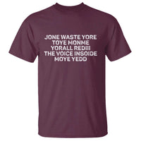 Funny Lyrics T Shirt Jone Waste Yore Toye Toye Monme Yorall Rediii