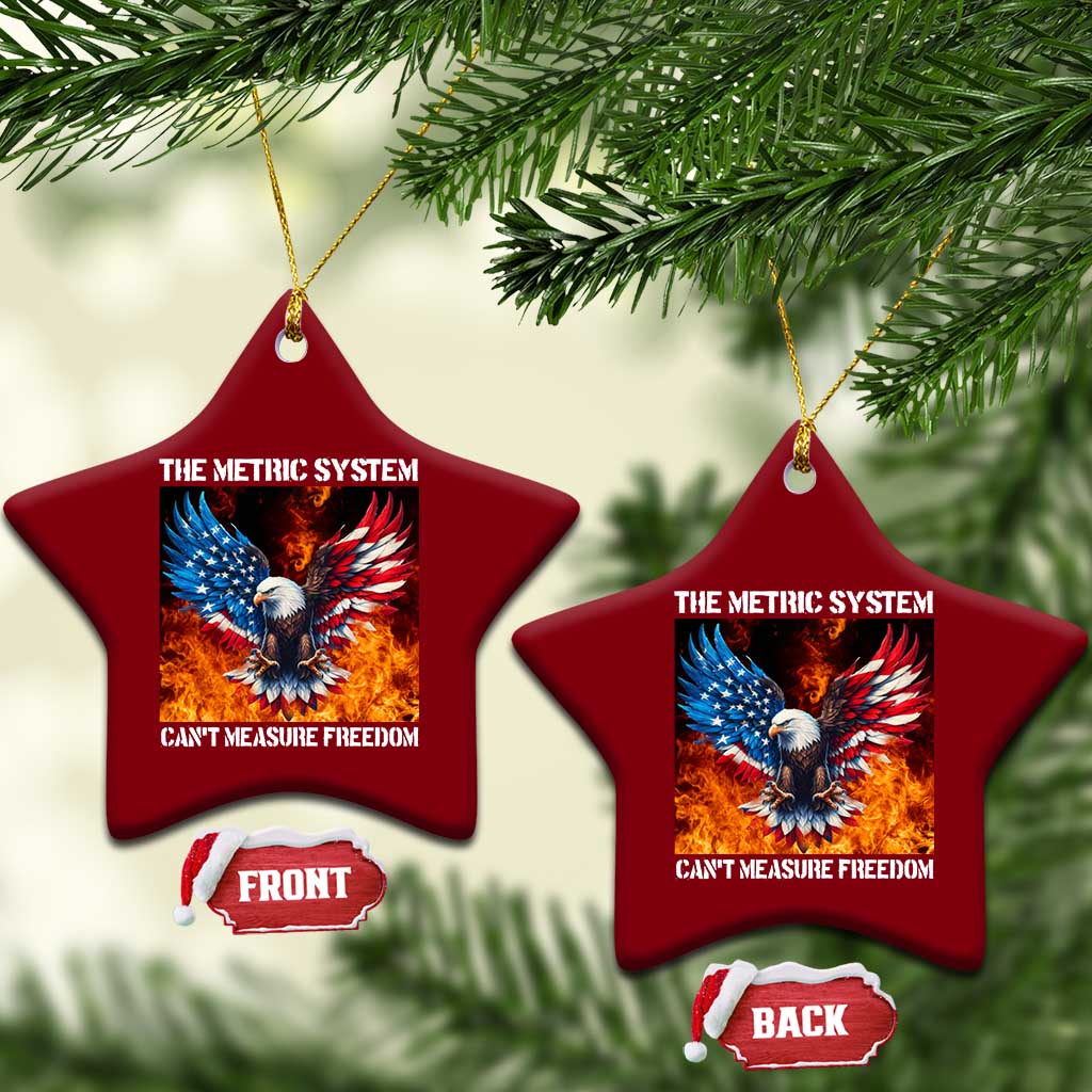 Funny Bald Eagle 4th of July Ceramic Ornament The Metric System Cant Measure Freedom American Flag - Wonder Print Shop