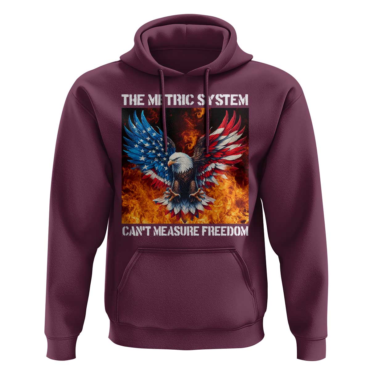 Funny Bald Eagle 4th of July Hoodie The Metric System Cant Measure Freedom American Flag - Wonder Print Shop