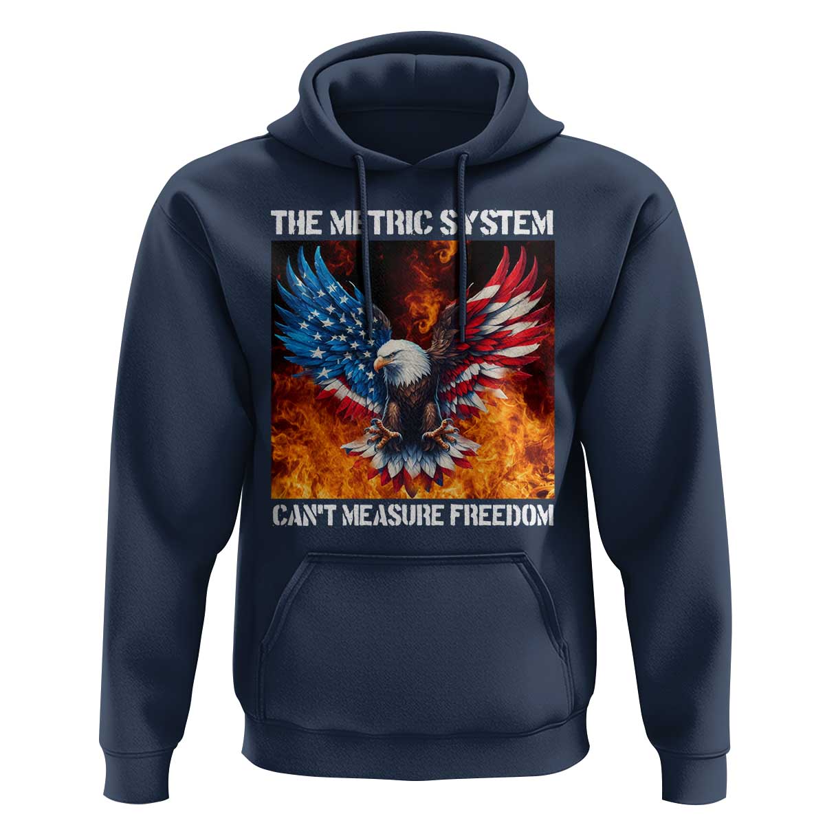 Funny Bald Eagle 4th of July Hoodie The Metric System Cant Measure Freedom American Flag - Wonder Print Shop