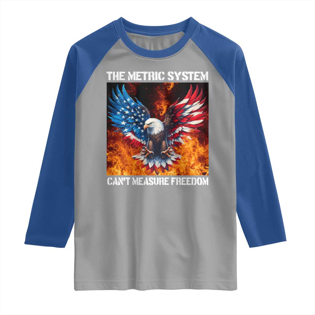 Funny Bald Eagle 4th of July Raglan Shirt The Metric System Cant Measure Freedom American Flag - Wonder Print Shop