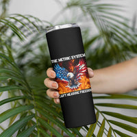 Funny Bald Eagle 4th of July Skinny Tumbler The Metric System Cant Measure Freedom American Flag - Wonder Print Shop