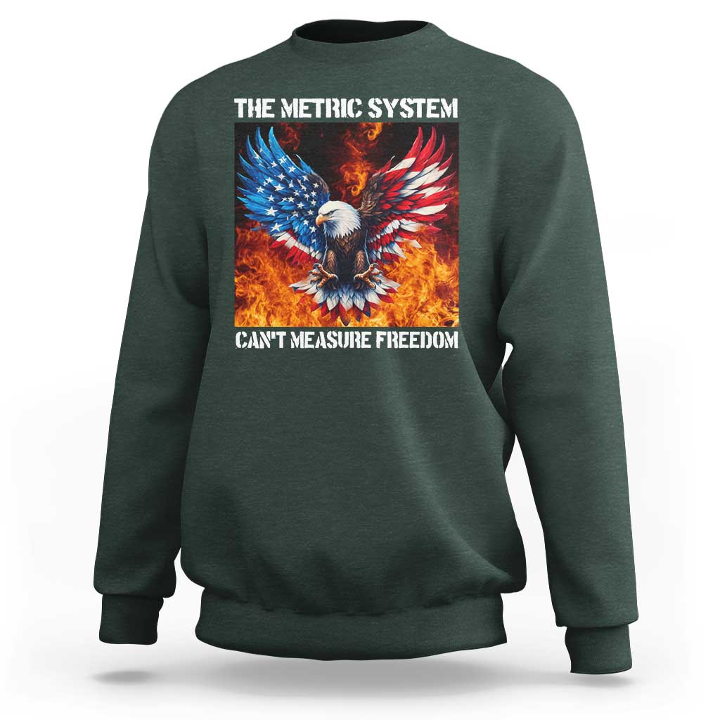 Funny Bald Eagle 4th of July Sweatshirt The Metric System Cant Measure Freedom American Flag - Wonder Print Shop