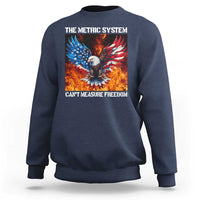 Funny Bald Eagle 4th of July Sweatshirt The Metric System Cant Measure Freedom American Flag - Wonder Print Shop