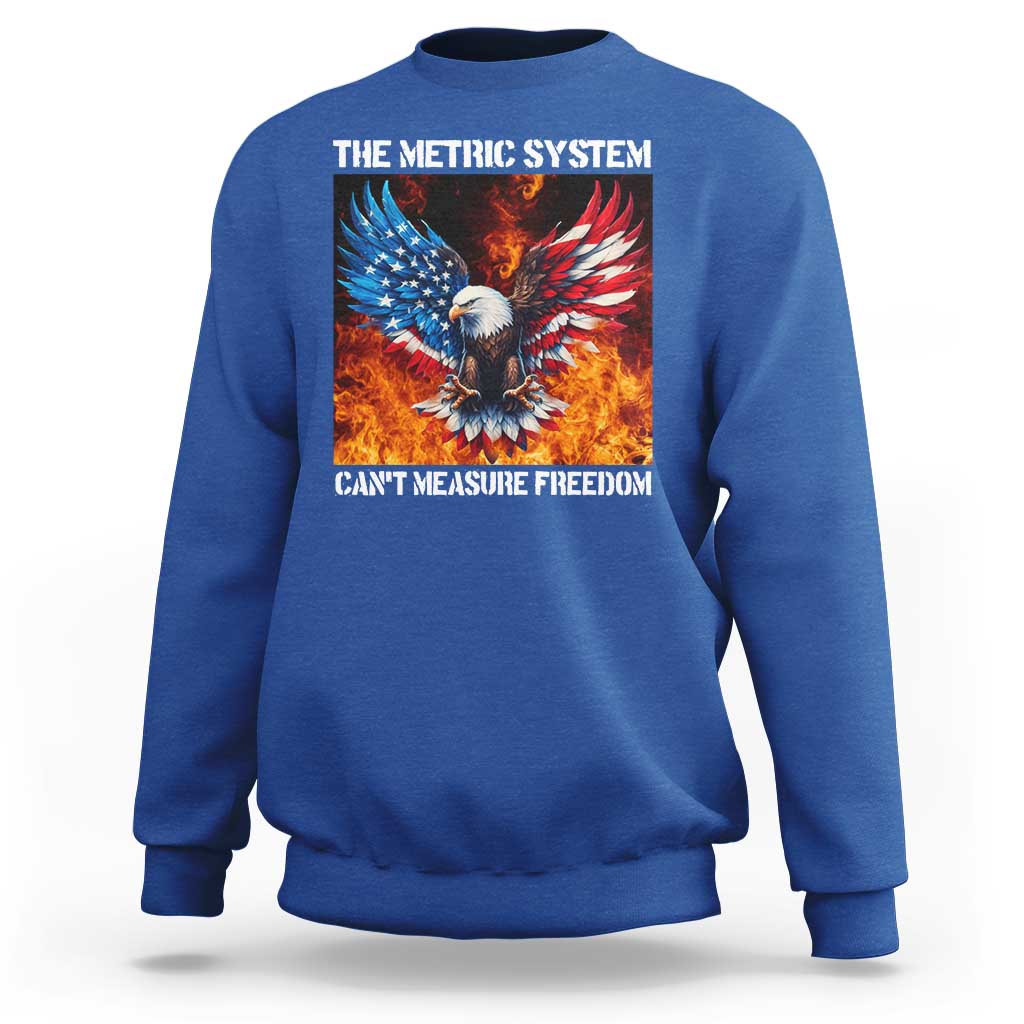Funny Bald Eagle 4th of July Sweatshirt The Metric System Cant Measure Freedom American Flag - Wonder Print Shop