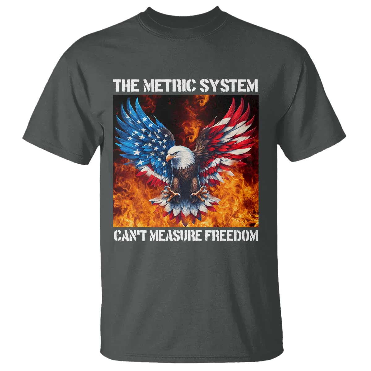 Funny Bald Eagle 4th of July T Shirt The Metric System Cant Measure Freedom American Flag - Wonder Print Shop