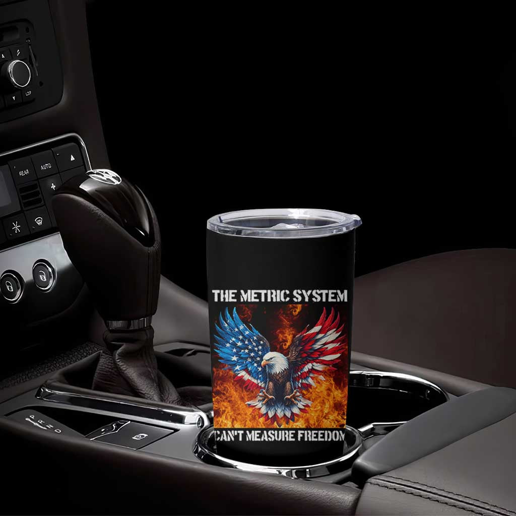 Funny Bald Eagle 4th of July Tumbler Cup The Metric System Cant Measure Freedom American Flag - Wonder Print Shop