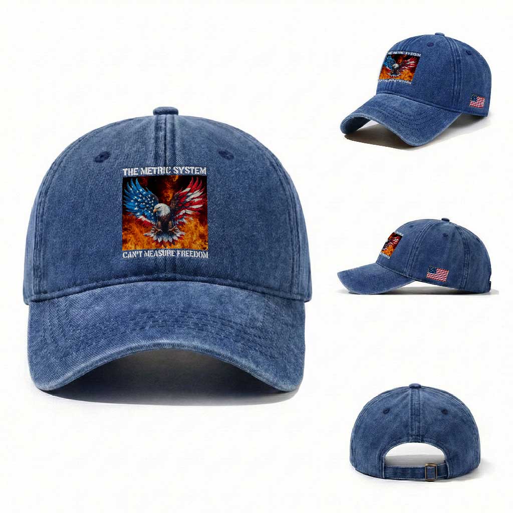 Funny Bald Eagle 4th of July Washed Cotton Baseball Cap The Metric System Cant Measure Freedom American Flag
