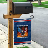 Funny Bald Eagle 4th of July Garden Flag The Metric System Cant Measure Freedom American Flag