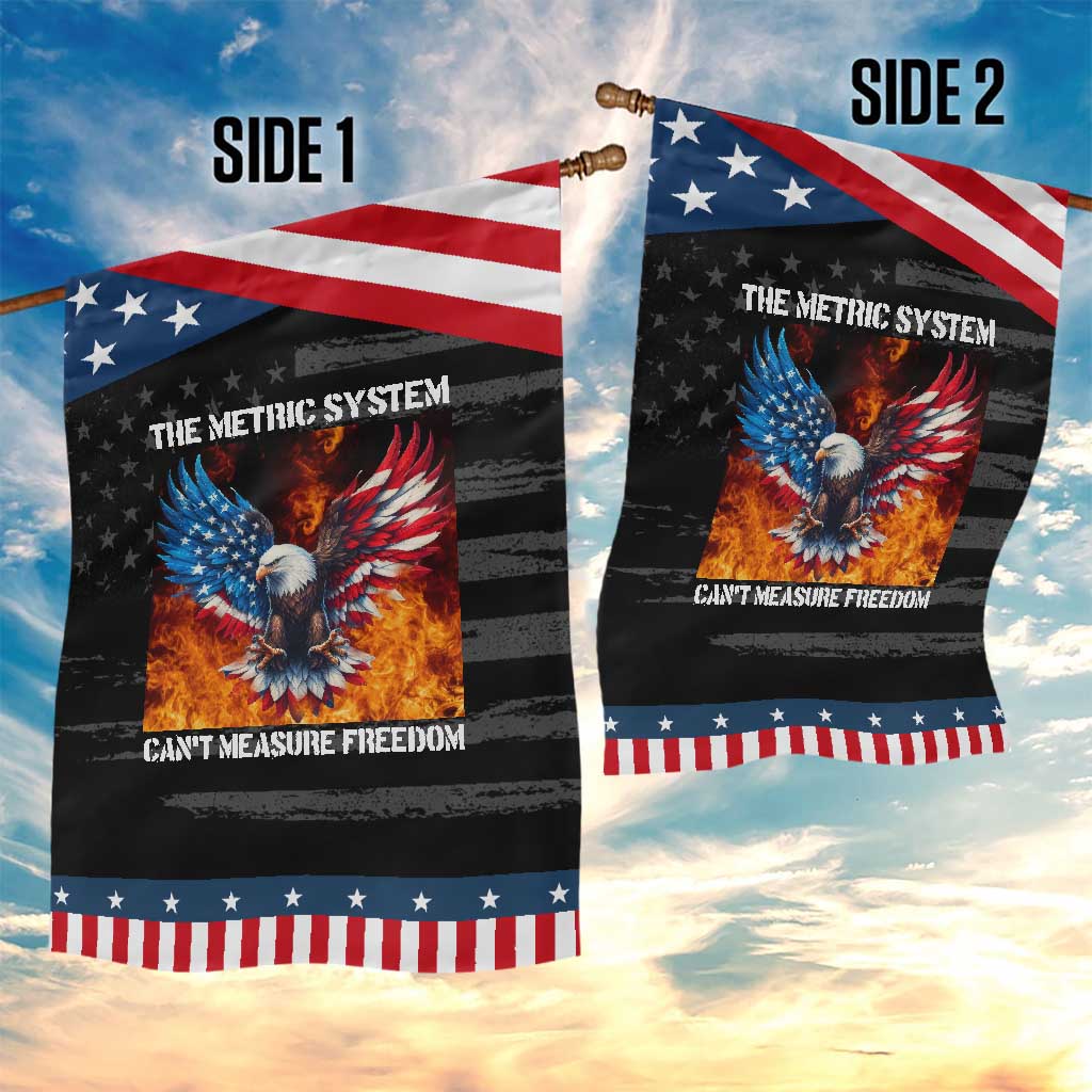 Funny Bald Eagle 4th of July Garden Flag The Metric System Cant Measure Freedom American Flag