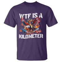 Funny 4th Of July WTF Is A Kilometer T Shirt USA Meme Founding Father Patriotic - Wonder Print Shop