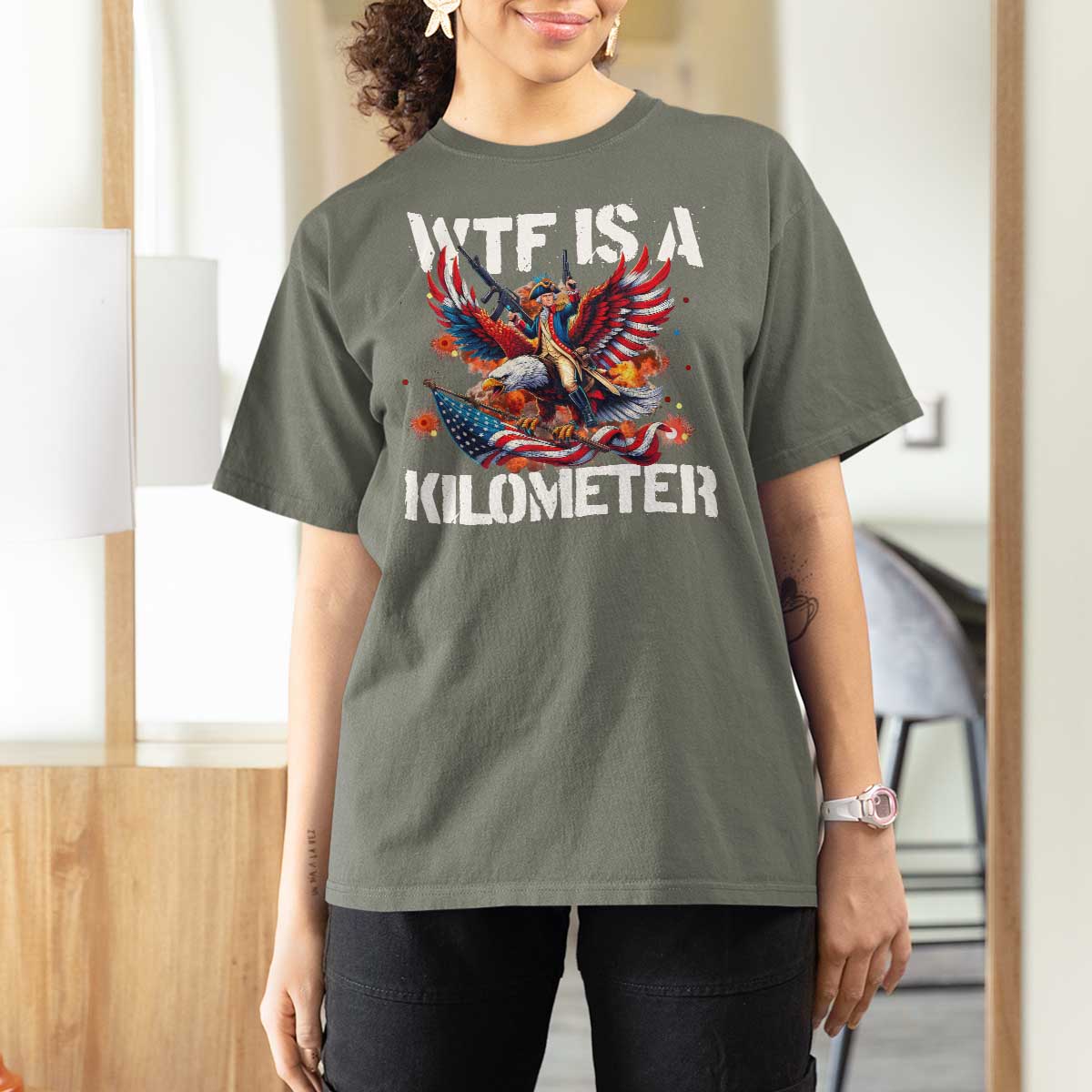 Funny 4th Of July WTF Is A Kilometer T Shirt For Women USA Meme Founding Father Patriotic - Wonder Print Shop