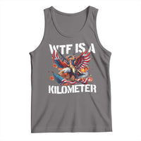 Funny 4th Of July WTF Is A Kilometer Tank Top USA Meme Founding Father Patriotic - Wonder Print Shop
