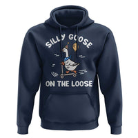 Funny Silly Goose Hoodie Goose On The Loose Animal Humor