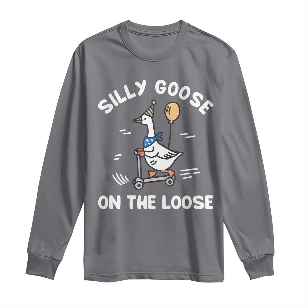 Funny Silly Goose Long Sleeve Shirt Goose On The Loose Animal Humor