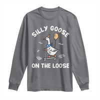 Funny Silly Goose Long Sleeve Shirt Goose On The Loose Animal Humor