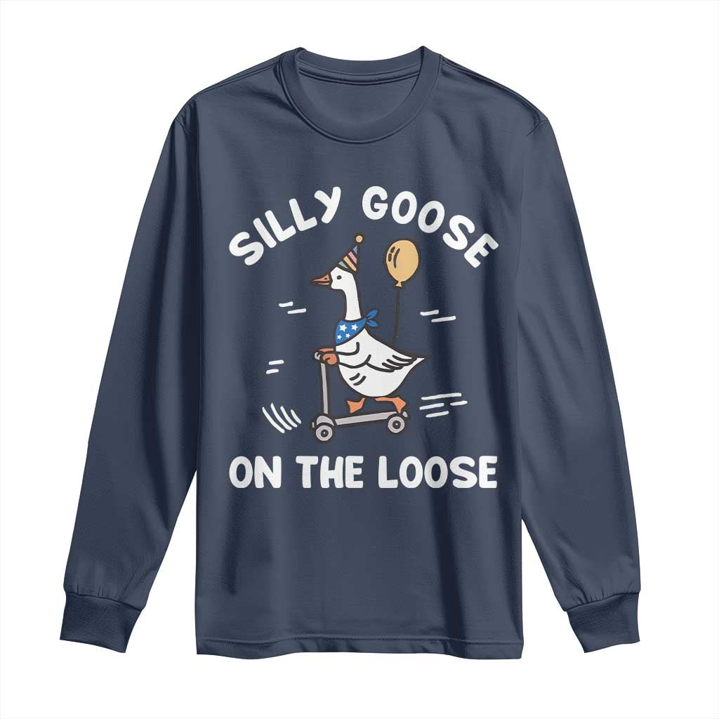 Funny Silly Goose Long Sleeve Shirt Goose On The Loose Animal Humor