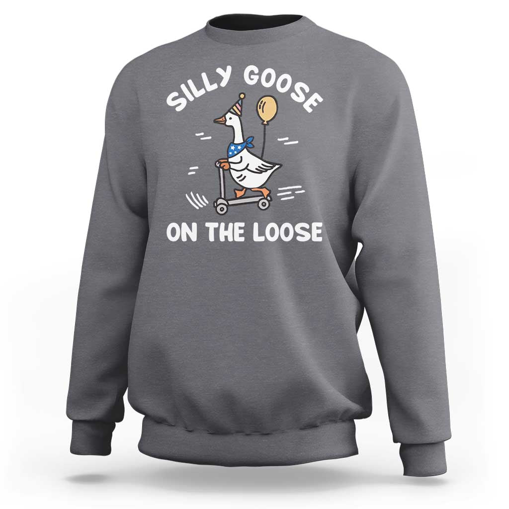 Funny Silly Goose Sweatshirt Goose On The Loose Animal Humor