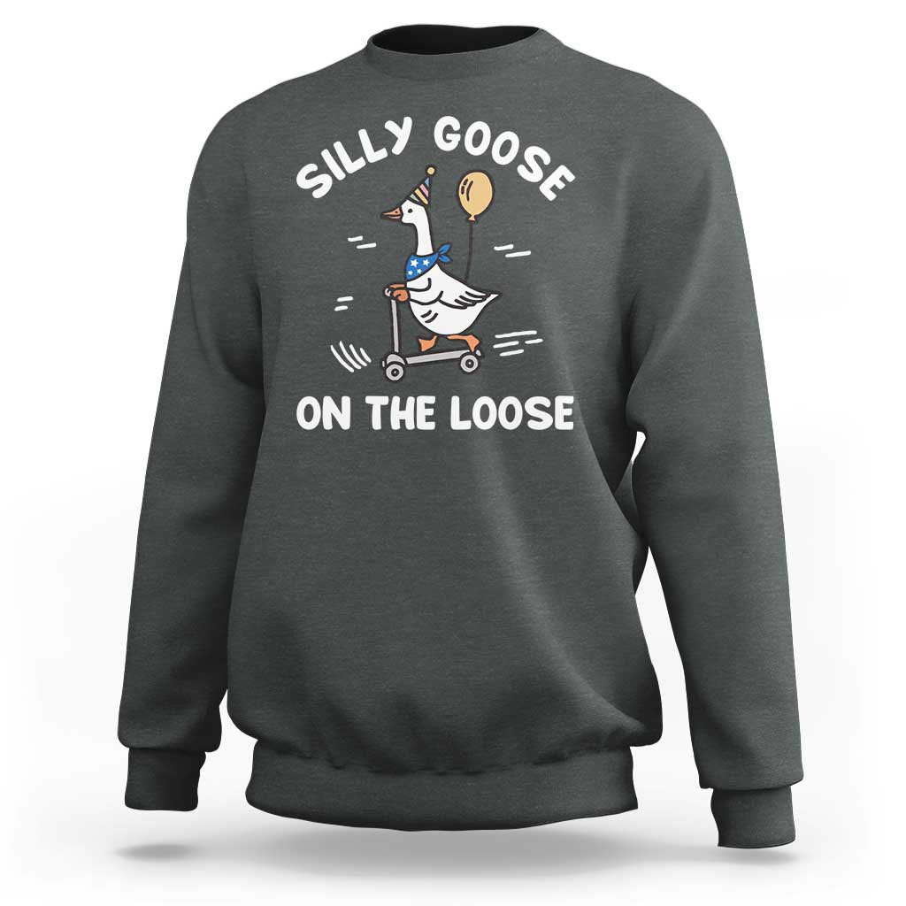 Funny Silly Goose Sweatshirt Goose On The Loose Animal Humor