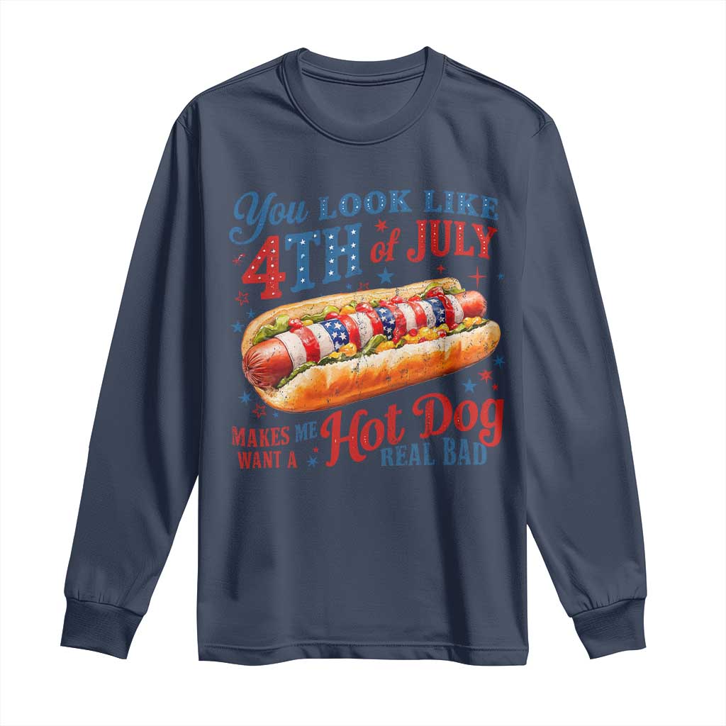 You Look Like 4th of July Hot Dog Long Sleeve Shirt Funny Patriotic Food Meme - Wonder Print Shop