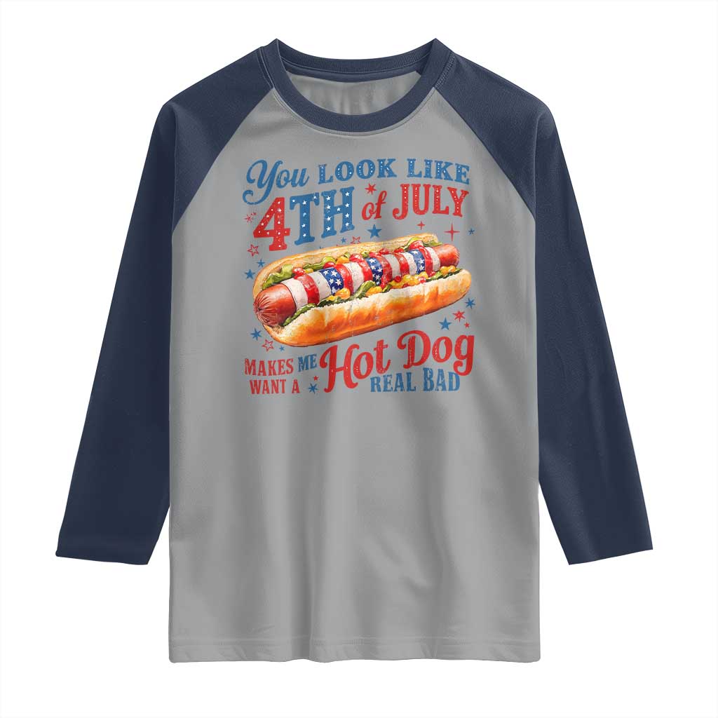You Look Like 4th of July Hot Dog Raglan Shirt Funny Patriotic Food Meme - Wonder Print Shop