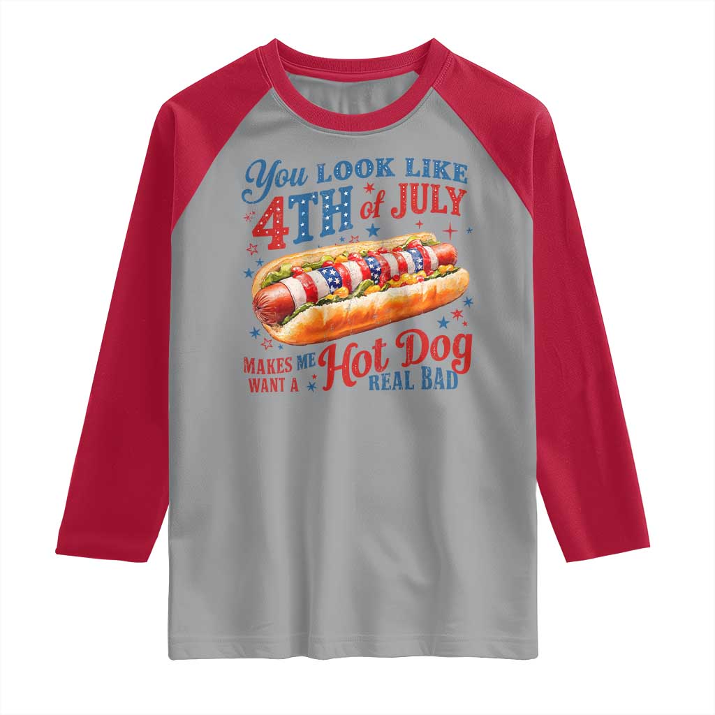 You Look Like 4th of July Hot Dog Raglan Shirt Funny Patriotic Food Meme - Wonder Print Shop