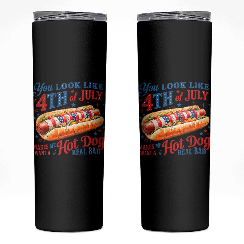 You Look Like 4th of July Hot Dog Skinny Tumbler Funny Patriotic Food Meme - Wonder Print Shop