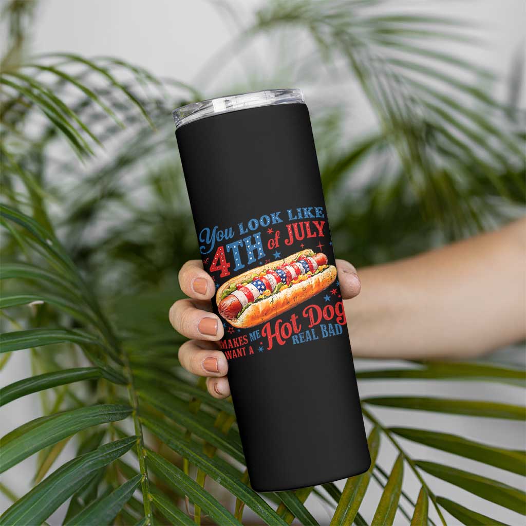 You Look Like 4th of July Hot Dog Skinny Tumbler Funny Patriotic Food Meme - Wonder Print Shop