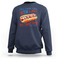 You Look Like 4th of July Hot Dog Sweatshirt Funny Patriotic Food Meme - Wonder Print Shop