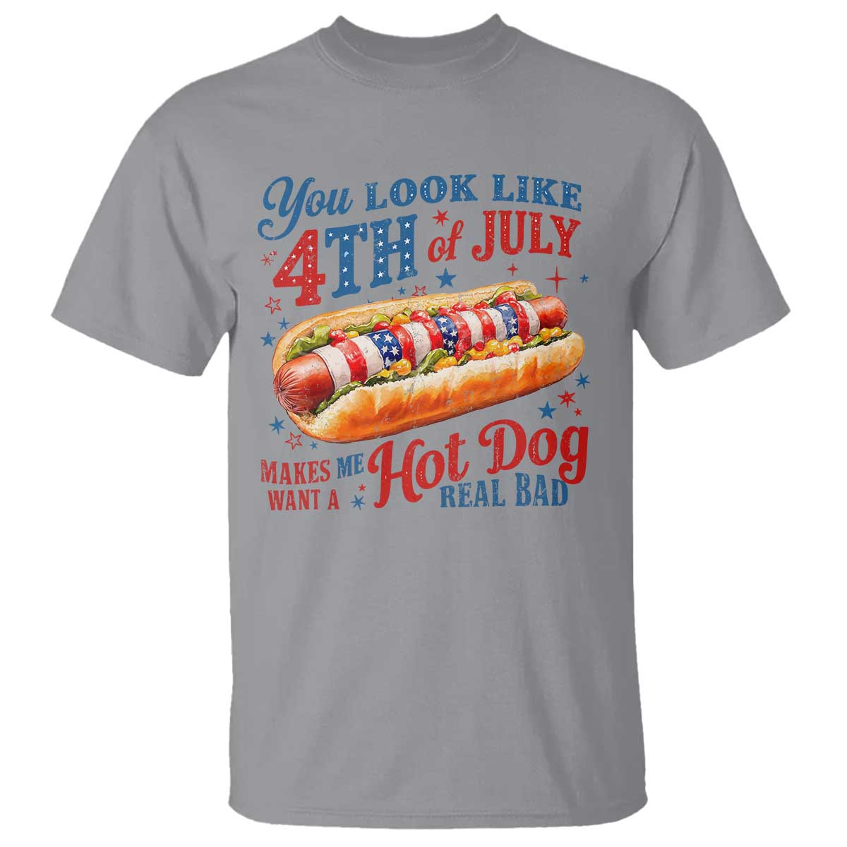 You Look Like 4th of July Hot Dog T Shirt Funny Patriotic Food Meme - Wonder Print Shop