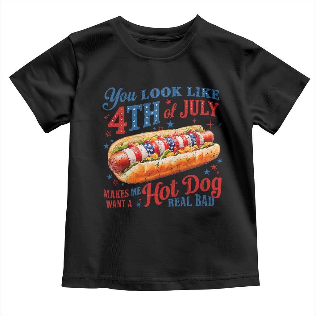 You Look Like 4th of July Hot Dog Toddler T Shirt Funny Patriotic Food Meme - Wonder Print Shop