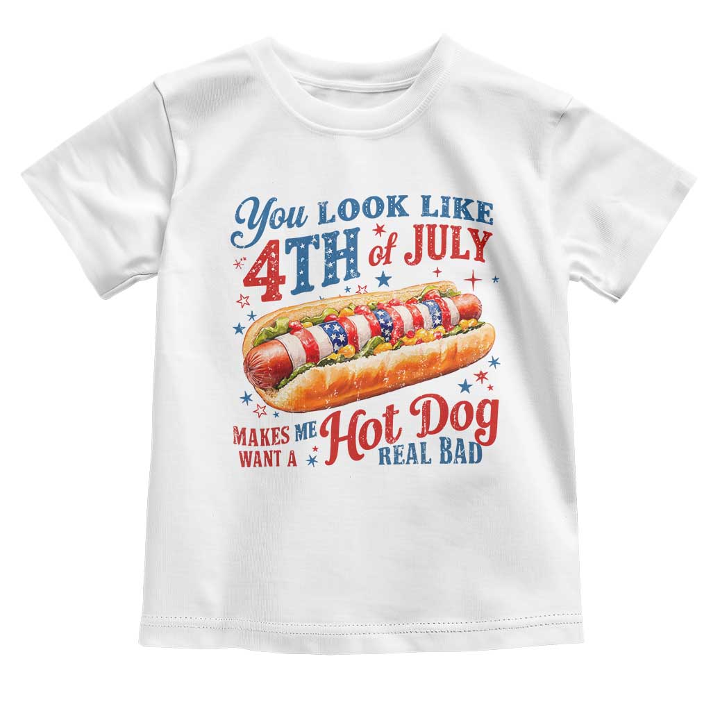 You Look Like 4th of July Hot Dog Toddler T Shirt Funny Patriotic Food Meme - Wonder Print Shop