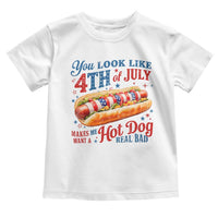 You Look Like 4th of July Hot Dog Toddler T Shirt Funny Patriotic Food Meme - Wonder Print Shop