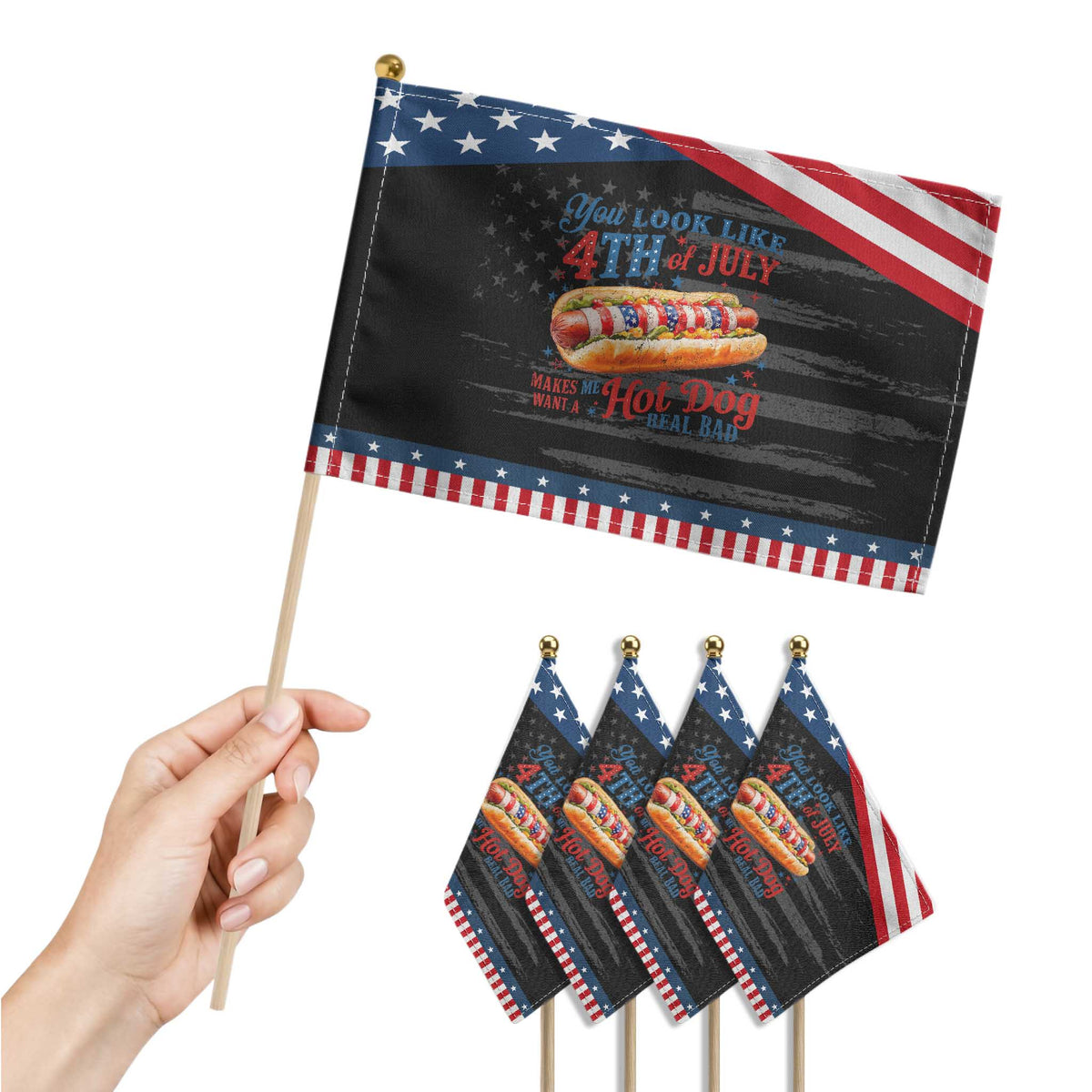 You Look Like 4th of July Hot Dog Patriotic Handheld Flag Funny Food Meme