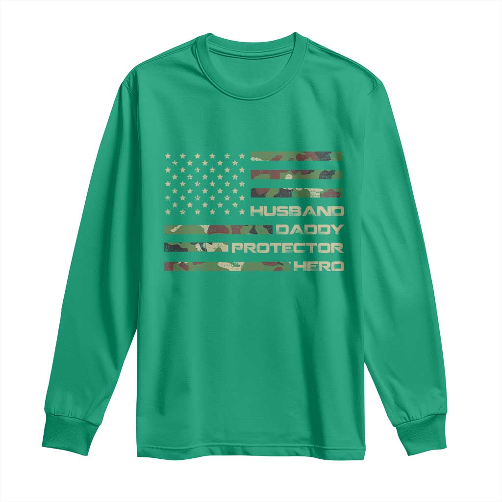 Husband Daddy Protector Hero Long Sleeve Shirt Camo American Flag Fathers Day Gifts For Husband Hubby Dad