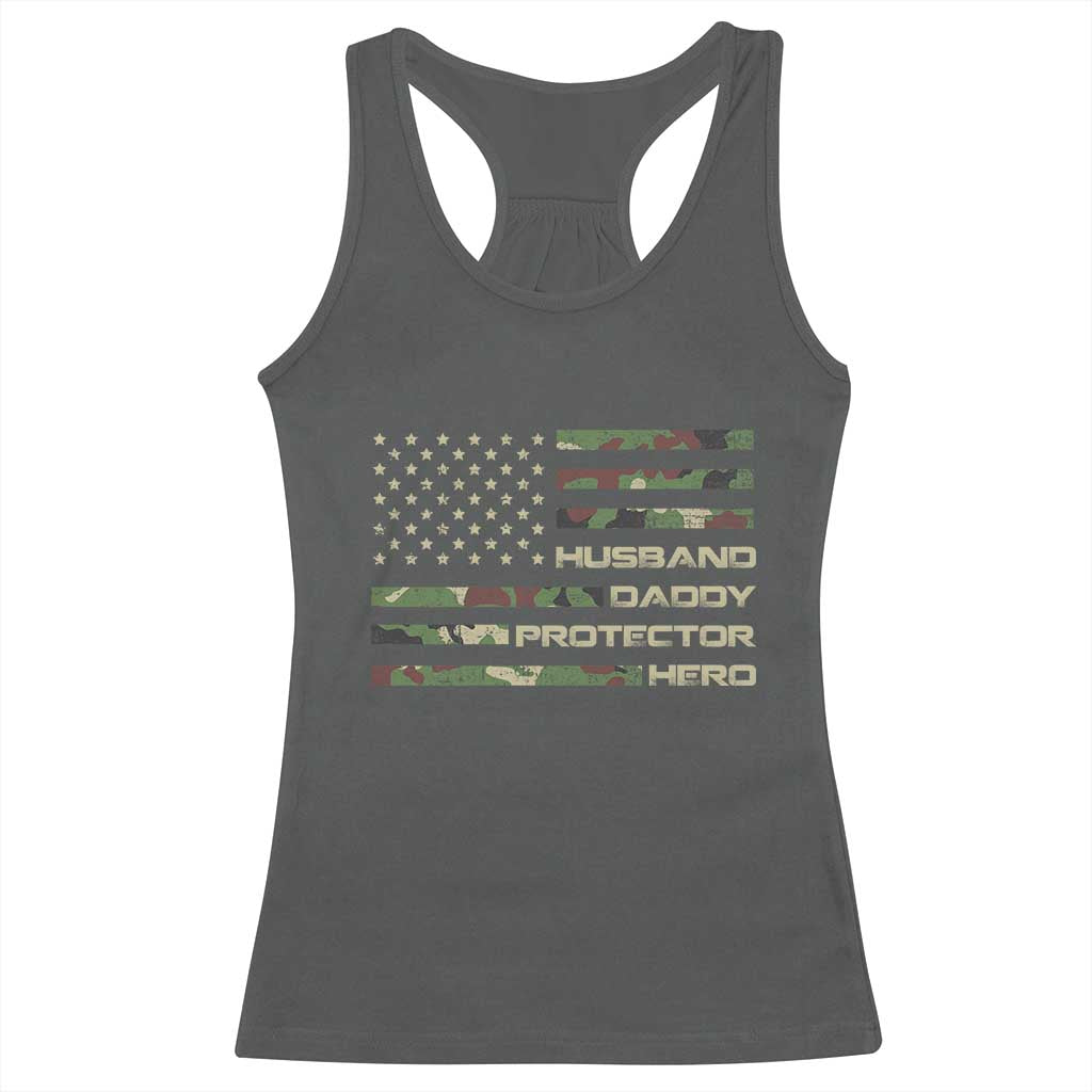 Husband Daddy Protector Hero Racerback Tank Top Camo American Flag Fathers Day Gifts For Husband Hubby Dad