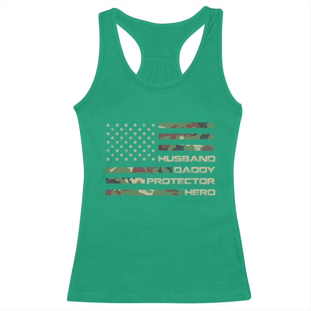 Husband Daddy Protector Hero Racerback Tank Top Camo American Flag Fathers Day Gifts For Husband Hubby Dad