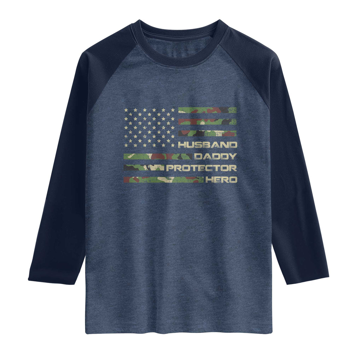 Husband Daddy Protector Hero Raglan Shirt Camo American Flag Fathers Day Gifts For Husband Hubby Dad