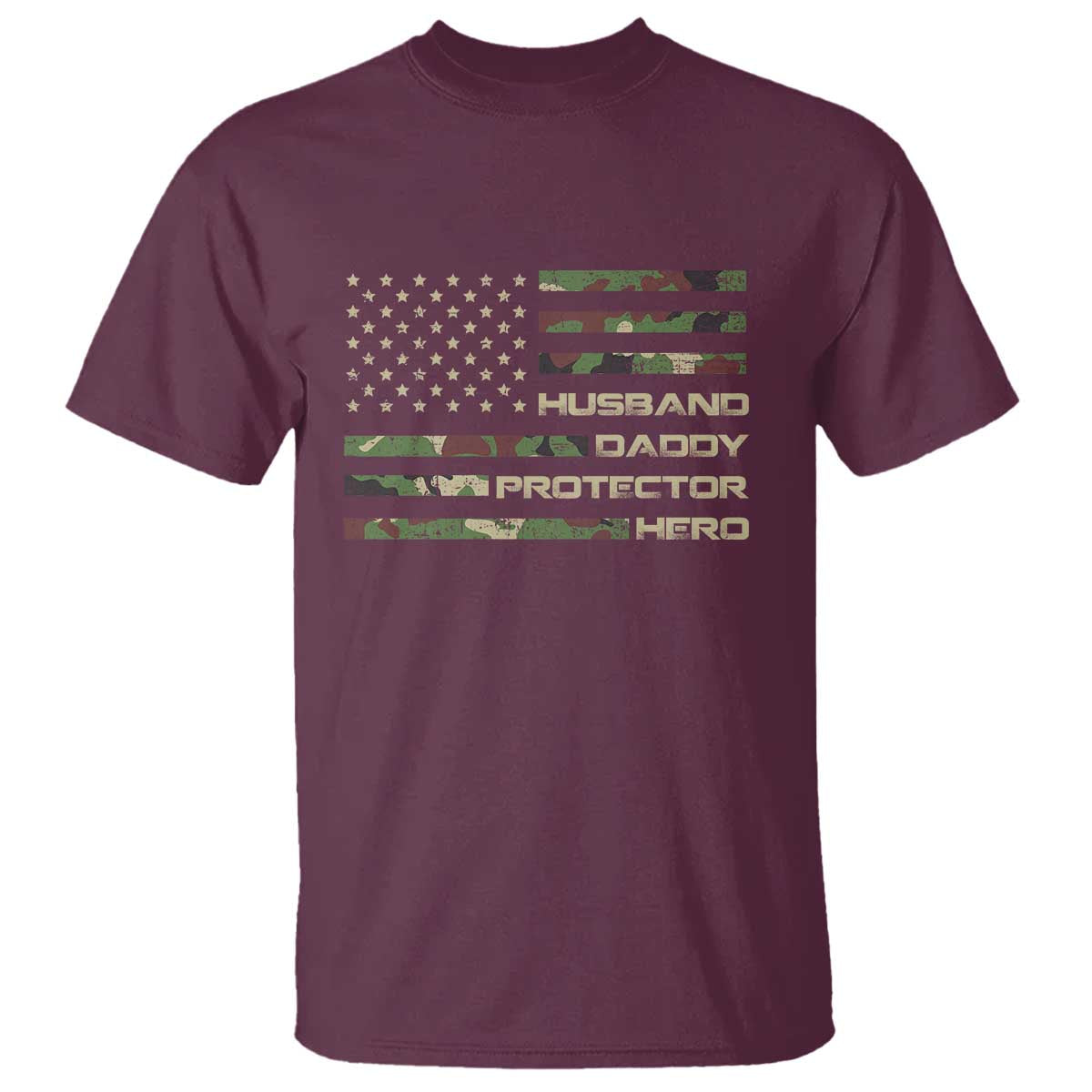 Husband Daddy Protector Hero T Shirt Camo American Flag Fathers Day Gifts For Husband Hubby Dad