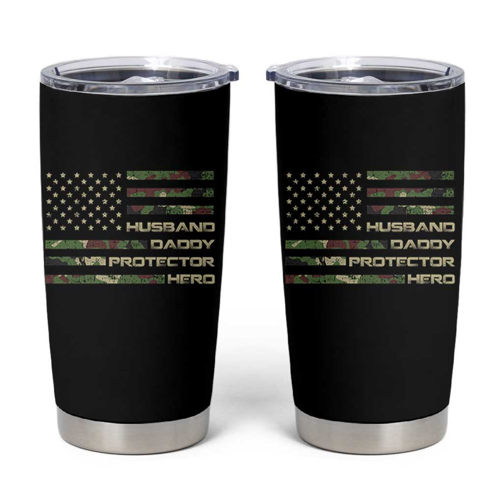 Husband Daddy Protector Hero Tumbler Cup Camo American Flag Fathers Day Gifts For Husband Hubby Dad