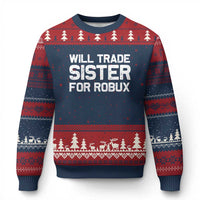 Will Trade Sister For Robux Ugly Christmas Sweater Funny Sibling Video Game Lovers Gamers