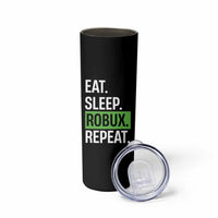 Eat Sleep Roblox Repeat Skinny Tumbler Funny Video Game Lovers Gamers