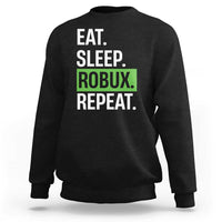 Eat Sleep Roblox Repeat Sweatshirt Funny Video Game Lovers Gamers