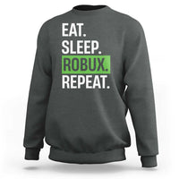 Eat Sleep Roblox Repeat Sweatshirt Funny Video Game Lovers Gamers