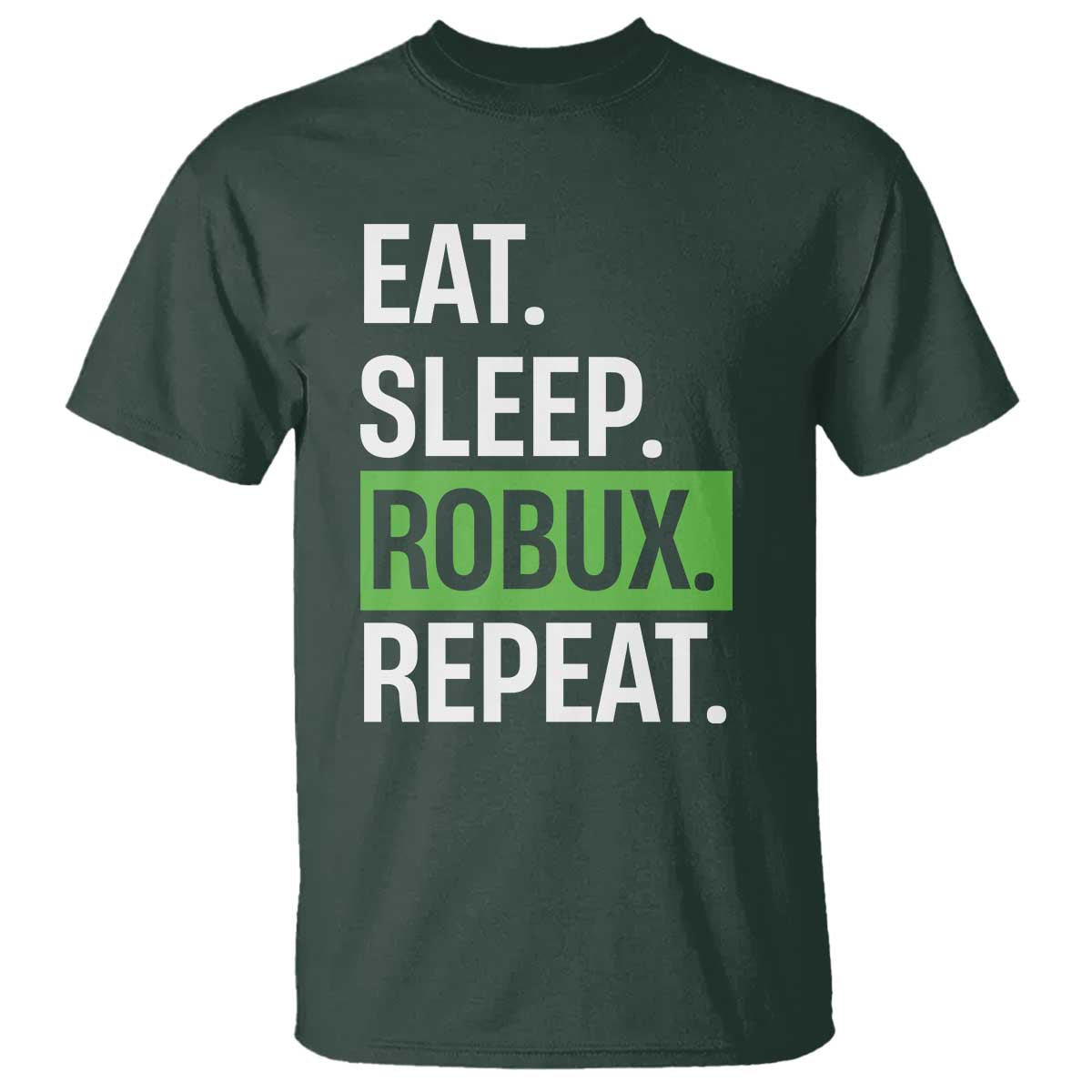 Eat Sleep Roblox Repeat T Shirt Funny Video Game Lovers Gamers