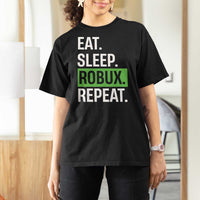 Eat Sleep Roblox Repeat T Shirt For Women Funny Video Game Lovers Gamers