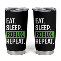 Eat Sleep Roblox Repeat Tumbler Cup Funny Video Game Lovers Gamers