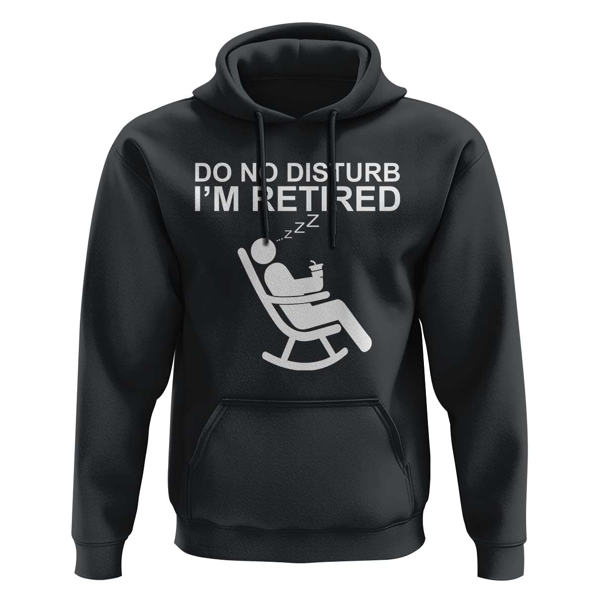 Retirement Gifts For Men Hoodie Do Not Disturb Im Retired